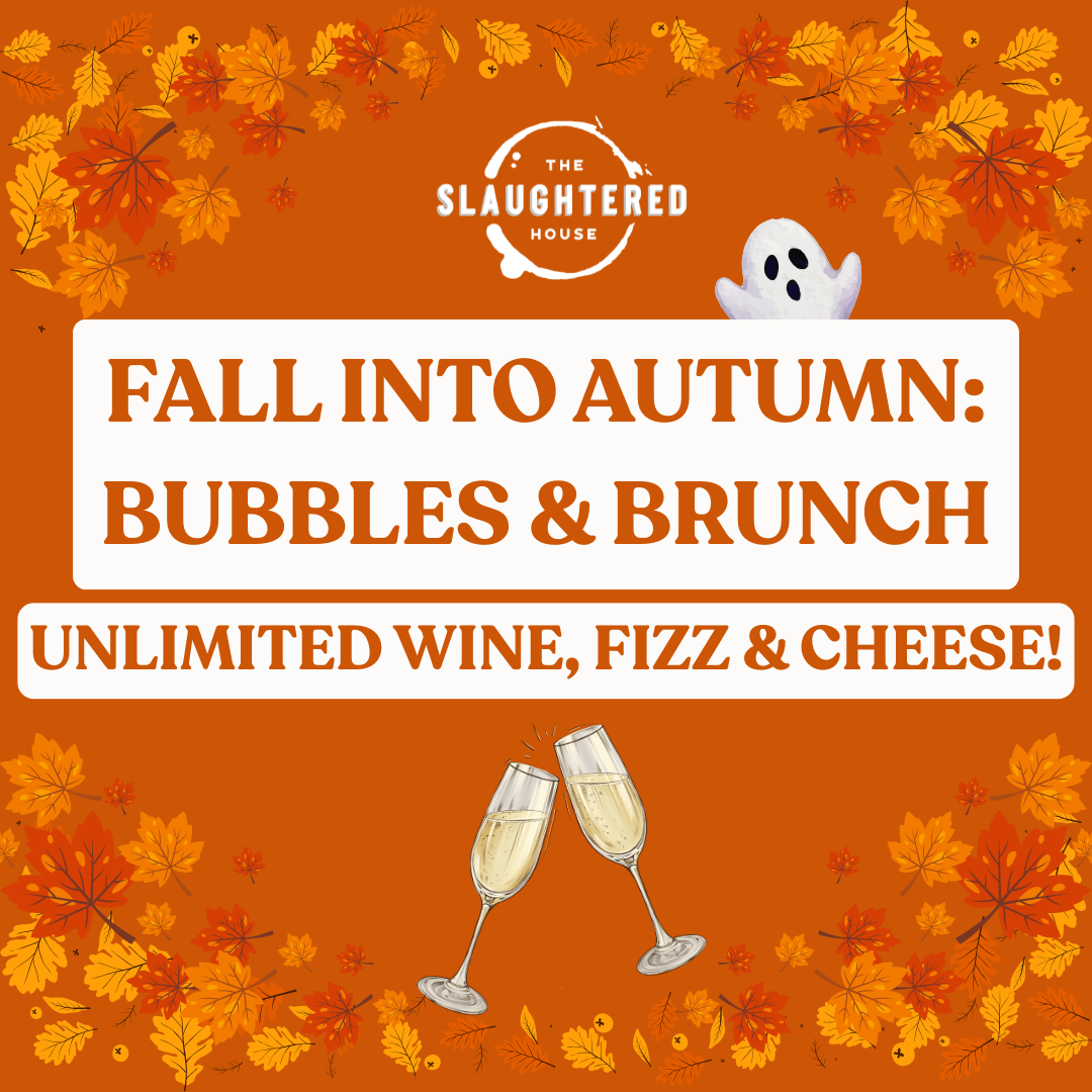 Fall Into Autumn: Bubbles and Brunch - Saturday 25th October 2025