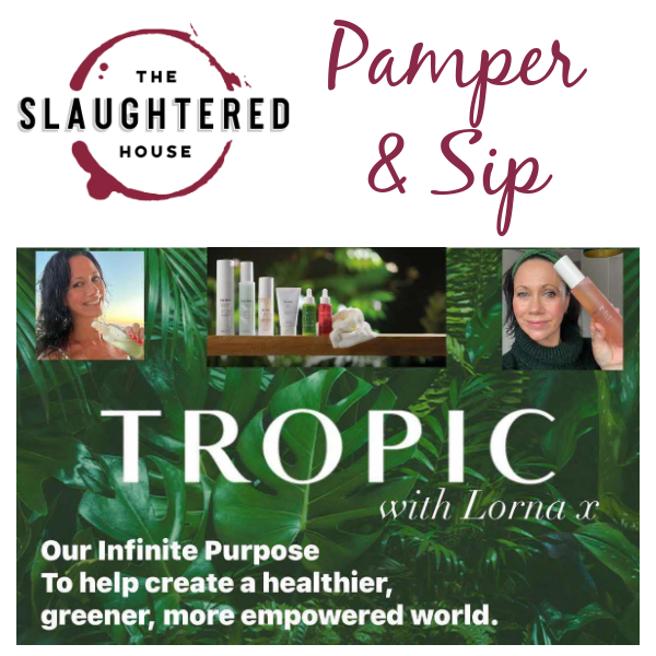TROPIC PAMPER & SIP EVENING WITH LORNA - Thursday 9th April 2026-TICKET-Turton Wines